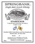 Springbank 2000, Starkicker 20y, fresh sherry & port hogsheads, 42,5 % ABV, 0,7l 