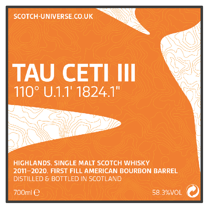 Tau Ceti III, Scotch Universe - Highland Singel Malt - 1st fill Bourbon Barrel, 58,3 %, 0,7 Lt. 
